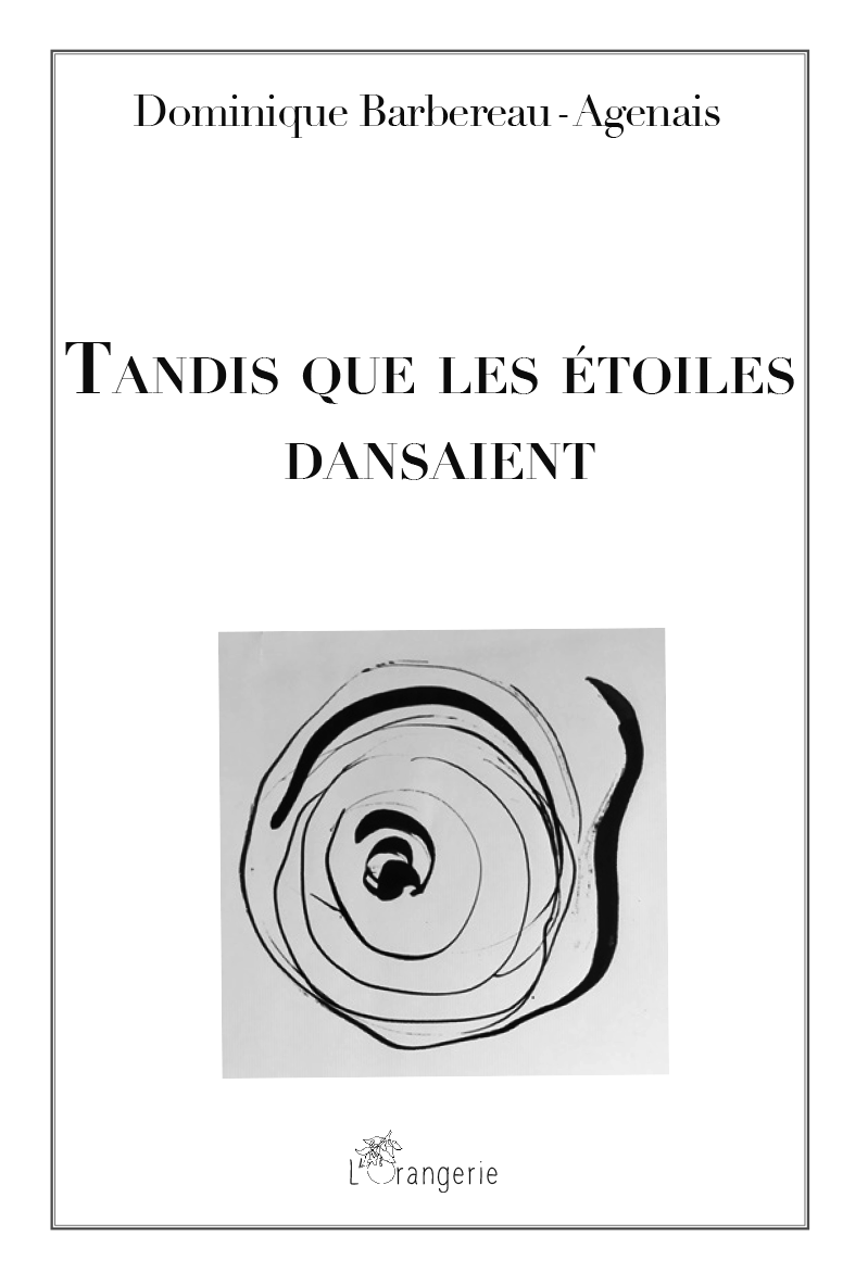 Tandis que les étoiles dansaient