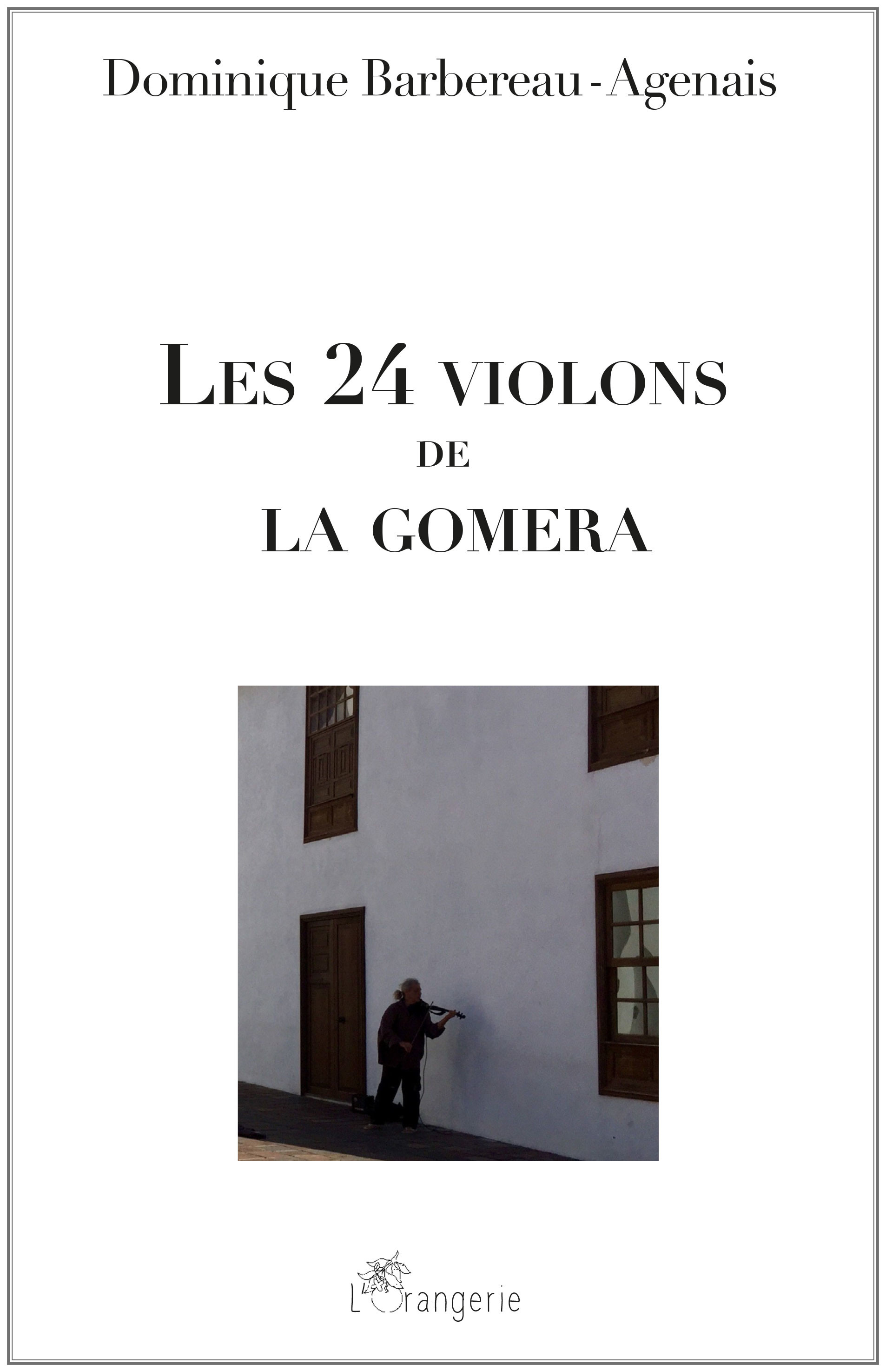 Les 24 violons de la Gomera